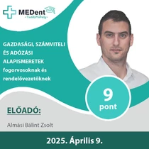 Gazdasági, számviteli és adózási alapismeretek fogorvosoknak és rendelővezetőknek